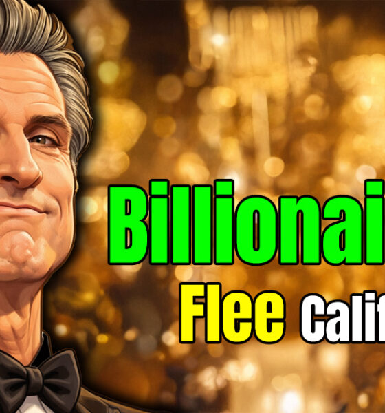 Newsome Causes Billionaires to leave California